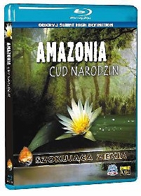 Szokująca ziemia - Amazonia. Cud narodzin - Blu-ray