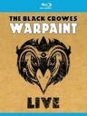  BLACK CROWES - Warpaint Live - Blu-ray