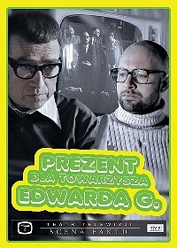 Prezent dla Edwarda G. - Teatr Telewizji - DVD