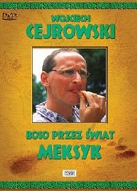 Wojciech Cejrowski - Boso przez świat: Meksyk -DVD