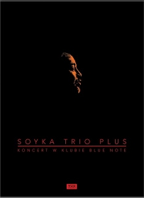 Soyka Trio Plus  - DVD