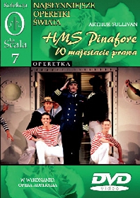 HMS Pinafore W majestacie prawa - Kolekcja La Scala 7 - DVD