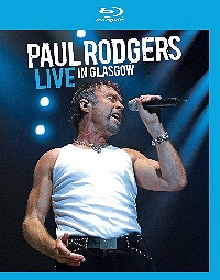 Paul Rodgers - Live In Glasgow - Blu-ray