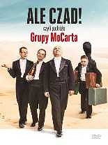 Ale czad: czyli podróże Grupy MoCarta [DVD]