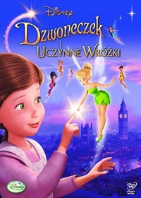 Dzwoneczek i uczynne wróżki (Disney) [DVD]