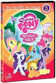 MY LITTLE PONY: PRZYJAŹŃ TO MAGIA (cz.5) - PRZYJACIÓŁKI NA ZAWSZE