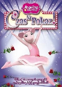 Angelina Ballerina: Czas na pokaz! - DVD